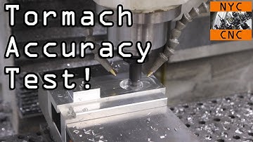 Tormach Accuracy & Surface Finish Test!