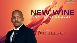 Prophet Sihle Yeni (Day 2) | New Wine Conference 2026 | @ Grace of Faith Bible Church