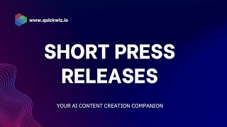 Short press release generation using Quickwiz screenshot 2