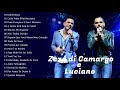 Zezé Di Camargo e Luciano As Melhores Musicas - Melhores Musicas Sertanejo 2021