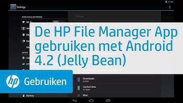 De HP File Manager App gebruiken met Android 4.2 (Jelly Bean)
