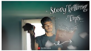 Art Of Cinematic StoryTelling Tips✨||KartikCreation||#solofilmmaker #filmmakersfamily #storytelling