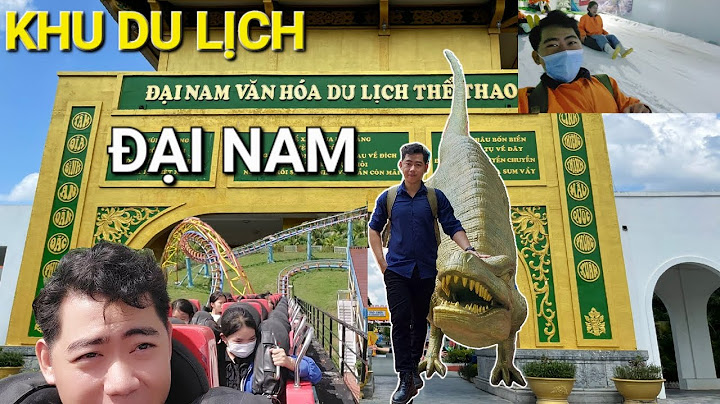 Khu du lịch đại nam tiếng anh là gì năm 2024