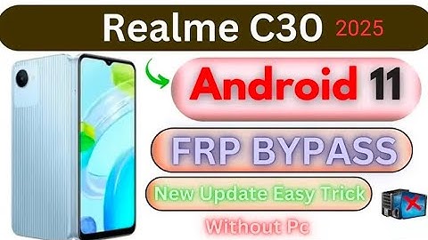 Realme C30 (RMX3581) c30s FRP BYPASS (without pc)💥ANDROID 11💥 New 2025