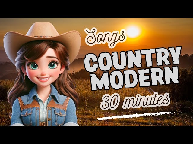 🎵 MODERN COUNTRY MUSIC, 30 minutes to RELAX and ENJOY 🌾🌄 Perfect for ANY MOMENT! #Relax #Country class=