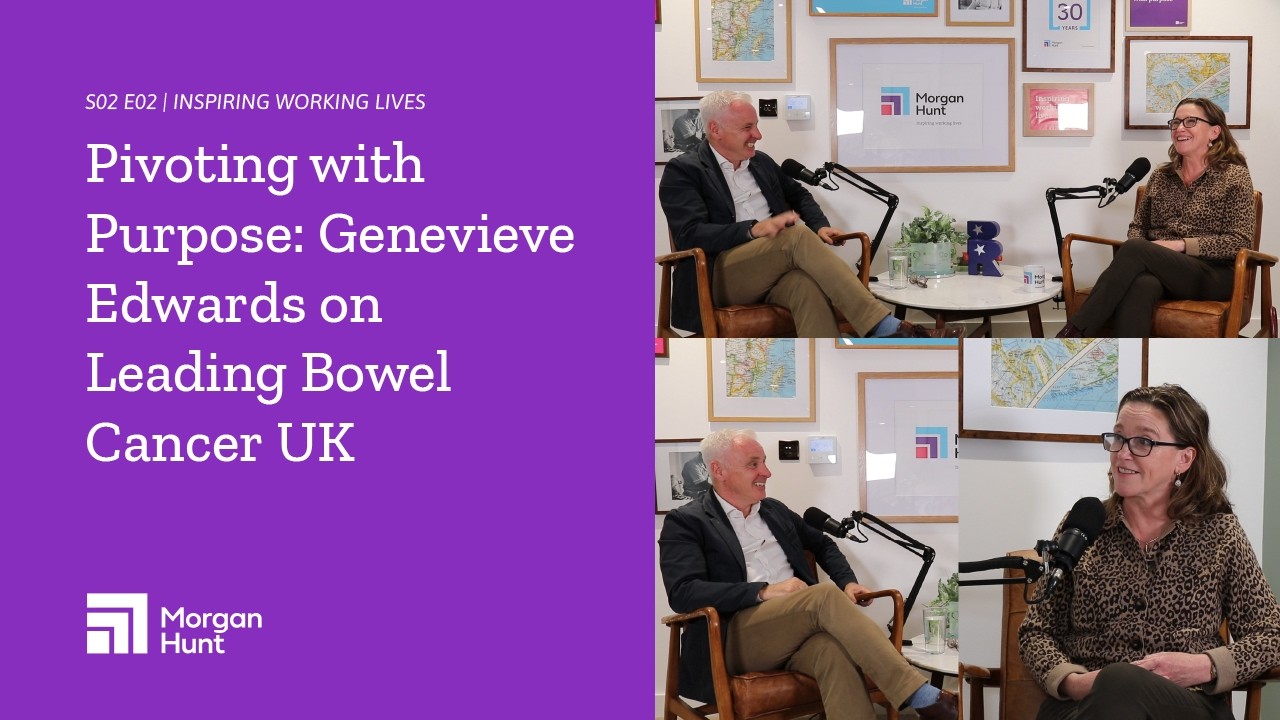 S02 E02 | Pivoting with Purpose: Genevieve Edwards on Leading Bowel Cancer UK