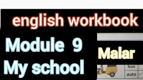 my school|unit 9|term1|how to teach english malarworkbook|ennum.... @Kalvi-Namkaiyil-ramayee tr