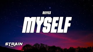 NEFFEX - Myself (Lyrics)