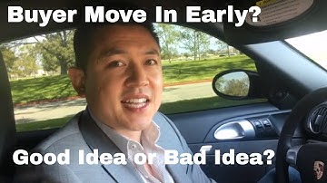 🔴  Should You Let Buyer Move In Early Before Close of Escrow?
