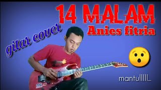 14 Malamanies Fitria Gitar Cover