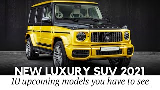 10 Newest Luxury SUVs with Designs to Surprise the Most Extravagant Drivers in 2021