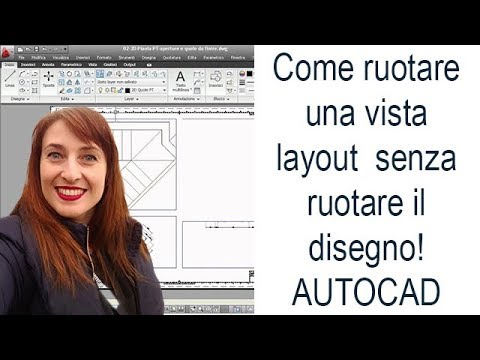 Come ruotare la finestra layout senza ruotare il disegno nel modello