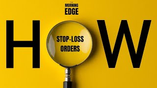 How to Set Stop Loss Orders