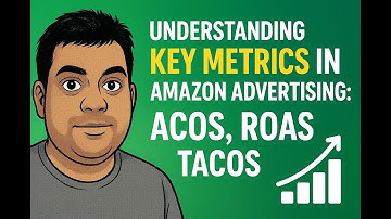 Understanding Key Metrics in Amazon Advertising: ACOS, ROAS, TACOS 📊