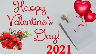 فيديو رائع عن عيد الحب 2021 - عيد الفلانتين 2021- happy valentine 2021