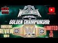 Wwe wrestlemania 40  limited edition  golden championship title belt unboxing review