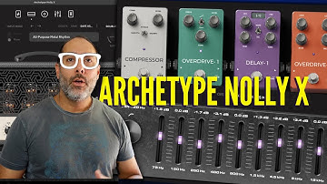 Dialing In Tones with Archetype Nolly X | Neural DSP Flagship Plugin [UPDATED]