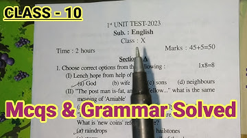 Unit Test Exam 2023-24 | Seba Class 10 English | Mcqs And Grammar Solved | Akand Educators |