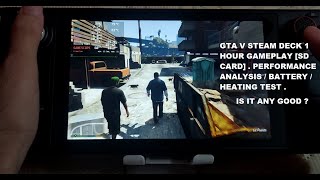 Steam Deck GTA V 1 Hour Longplay SD Card Performance Analysis , Battery Drain & Heating Test 64gb