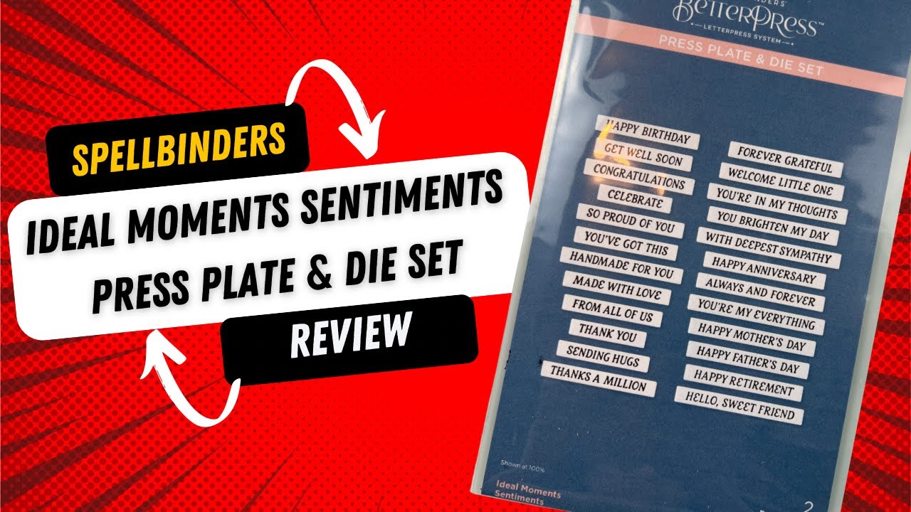 Spellbinders Ideal Moments Sentiments Press Plate & die set Review