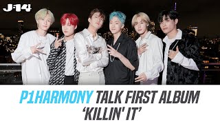 P1Harmony Talk First Album 'Killin' It,' Writing Their Own Music and Having 'Big Dreams'