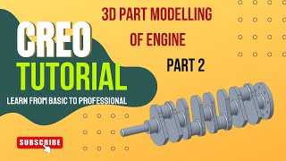 3D Part Modelling of Engine | Creo Parametric | Full Tutorial | Part 2