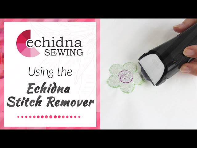 Echidna Sewing - Make an oopsie? (that's a technical term :)) Have you ever  had the need to unpick embroidery? It's not a very fun task but with the  Echidna Stitch Remover