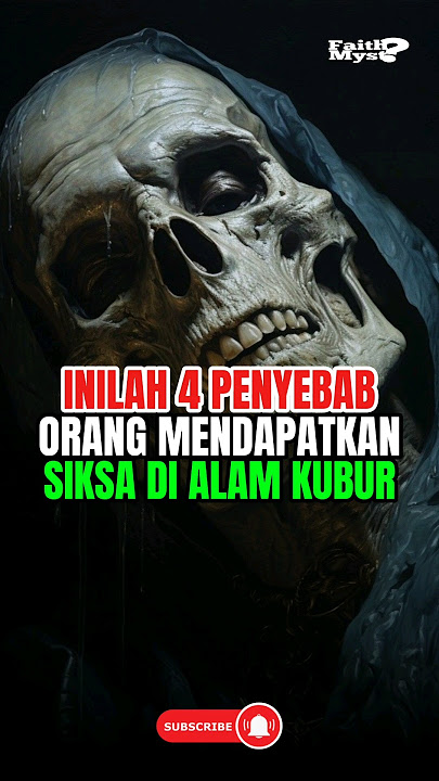 4 PENYEBAB ORANG MENDAPATKAN SIKSA KUBUR #shorts #shortsvideo #siksakubur #islam #kisahislami