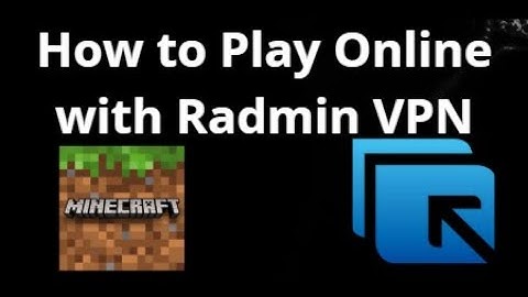 How to Play Minecraft Online with Radmin VPN – TLauncher and Official Version Guide?