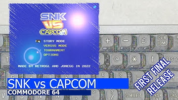 Commodore 64 -=SNK vs CAPCOM=- final release
