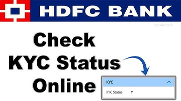 How to Check KYC Status Online In HDFC Bank