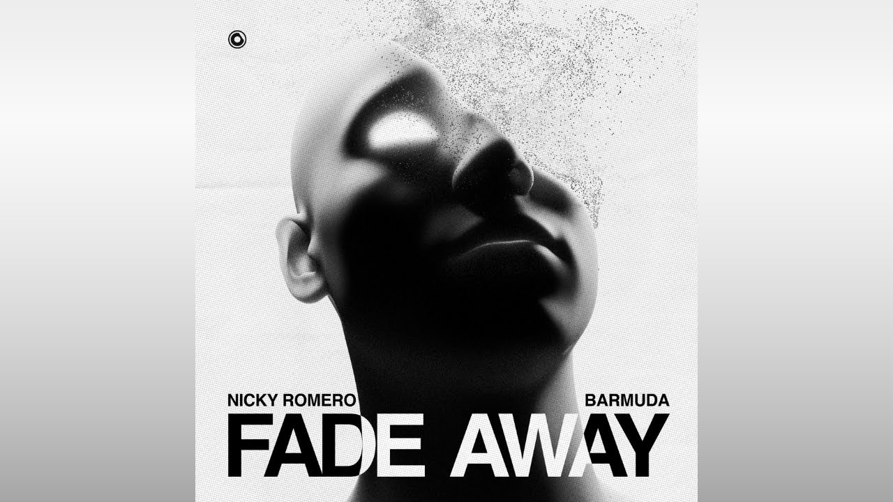 Nicky Romero x Barmuda - Fade Away (Extended Mix)