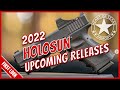 FIRST LOOK - Upcoming Holosun Releases - Shot Show 2022