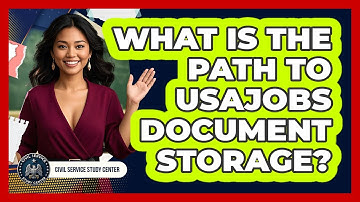 What Is The Path To USAJOBS Document Storage?