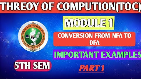 BCS503 THEORY OF COMPUTATION MODULE 1 CONVERSION FROM NFA TO DFA VERY IMPORTANT TO EXAM