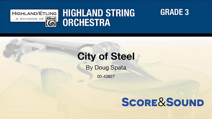 City of Steel, by Doug Spata - Score & Sound