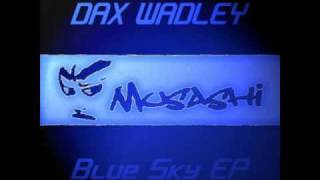 Dax Wadley - Blue Sky Stare.