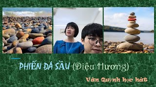 Phiến Đá Sầu Diệu Hương - Vân Quỳnh Học Hát