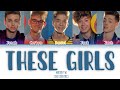 Why Don't We - These Girls [Color Coded Lyrics]