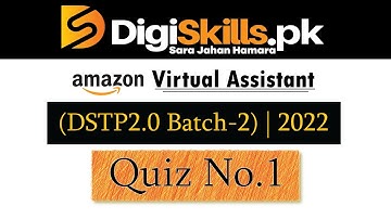 (DSTP2.0-BATCH-02) | Amazon Virtual Assistant Quiz 1 Solution