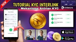 TUTORIAL KYC INTERLINK & MEKANISME ANTRIAN KYC - INTERLINK TERBARU HARI INI - INTERLINK KYC