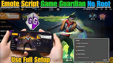  FREE FIRE AFTER UPDATE EMOTE SCRIPT NO ROOT NO UGPHONE GAME GUARDIAN USE FULL SETUP IN ANDROID | 🔥💯