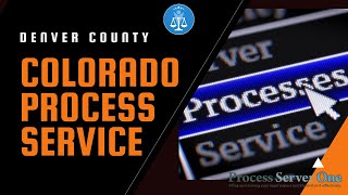 Denver County Colorado Process Service