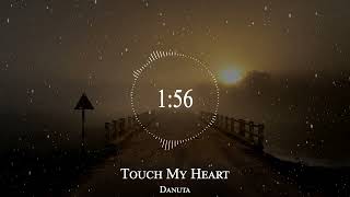 Danuta - Touch My Heart