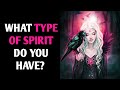 WHAT TYPE OF SPIRIT DO YOU HAVE? Personality Test Quiz - 1 Million Tests