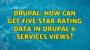 Drupal: How can get five star rating data in drupal 6 services views?