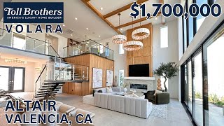 ALTAIR Stunning New Toll Brothers Home Tour | VOLARA | VALENCIA, CA