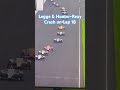 Legge & Hunter-Reay Crash on Lap 18