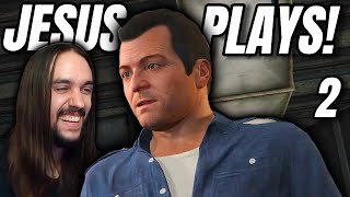 JESUS PLAYS GTA V #2