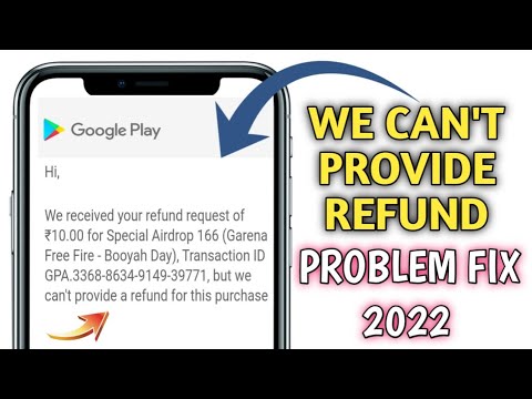 WE CAN&rsquo;T PROVIDE REFUND FOR THIS PURCHASE PROBLEM FIX /GOOGLE PLAY CAN&rsquo;T PROVIDE REFUND PROBLEM FIX🔥